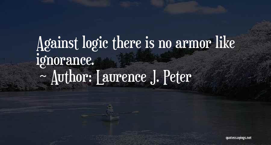 Laurence J. Peter Quotes 1375251