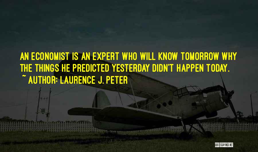 Laurence J. Peter Quotes 1498558