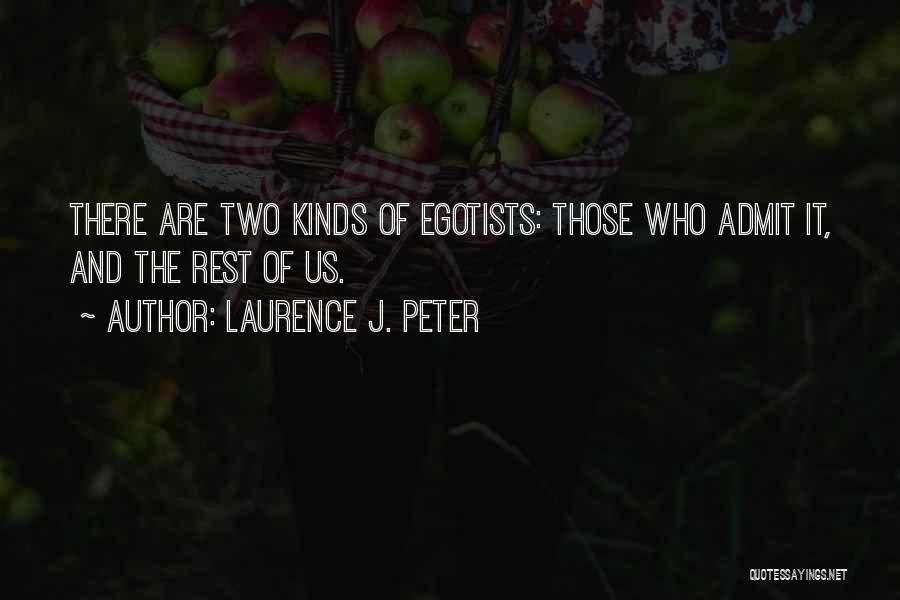 Laurence J. Peter Quotes 1562517