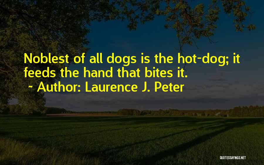 Laurence J. Peter Quotes 174388