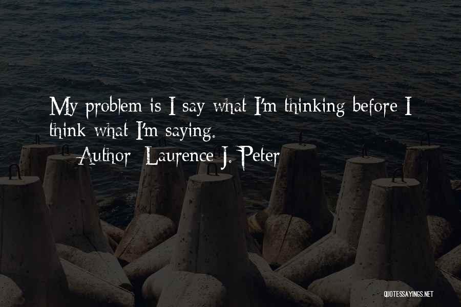 Laurence J. Peter Quotes 196381