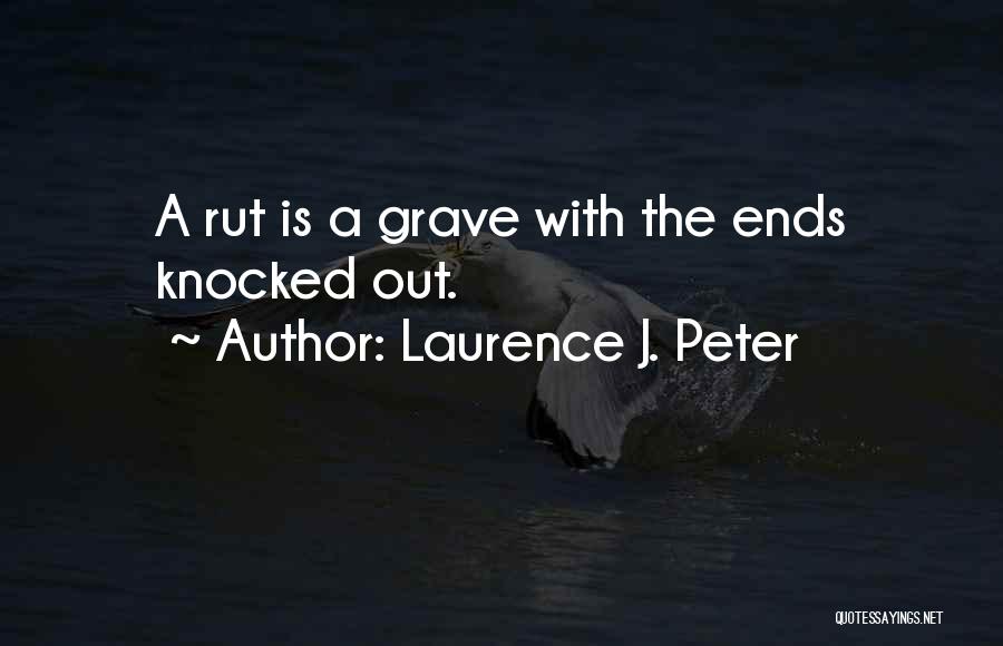 Laurence J. Peter Quotes 1996733