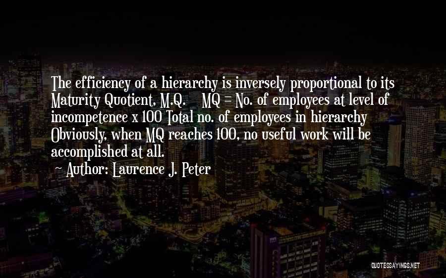 Laurence J. Peter Quotes 2087527