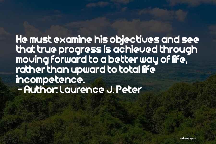 Laurence J. Peter Quotes 270139