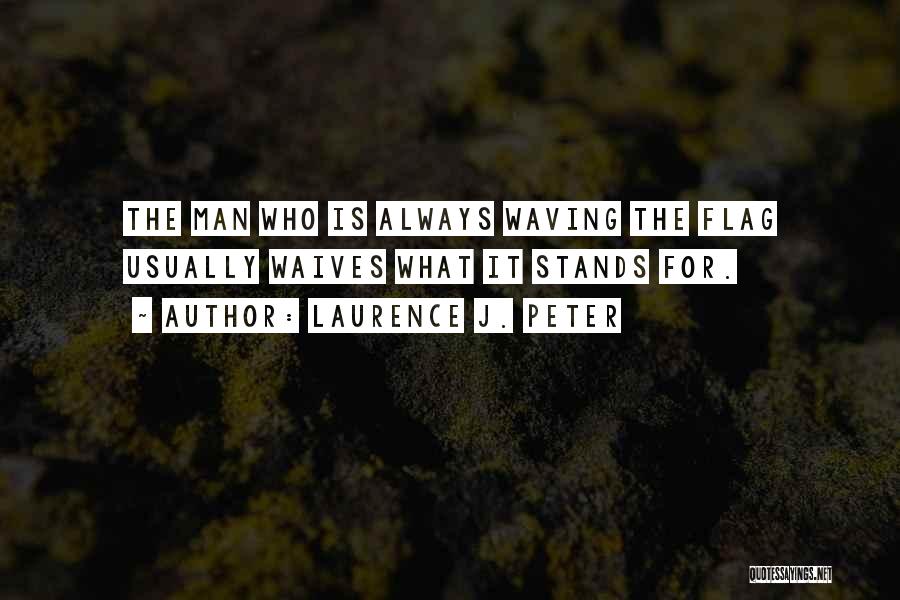 Laurence J. Peter Quotes 294877