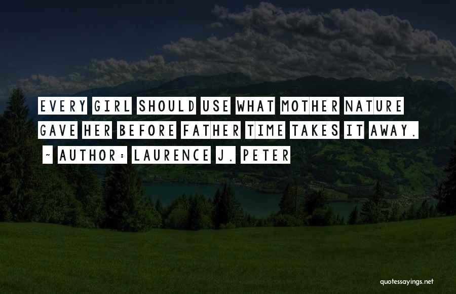 Laurence J. Peter Quotes 370313