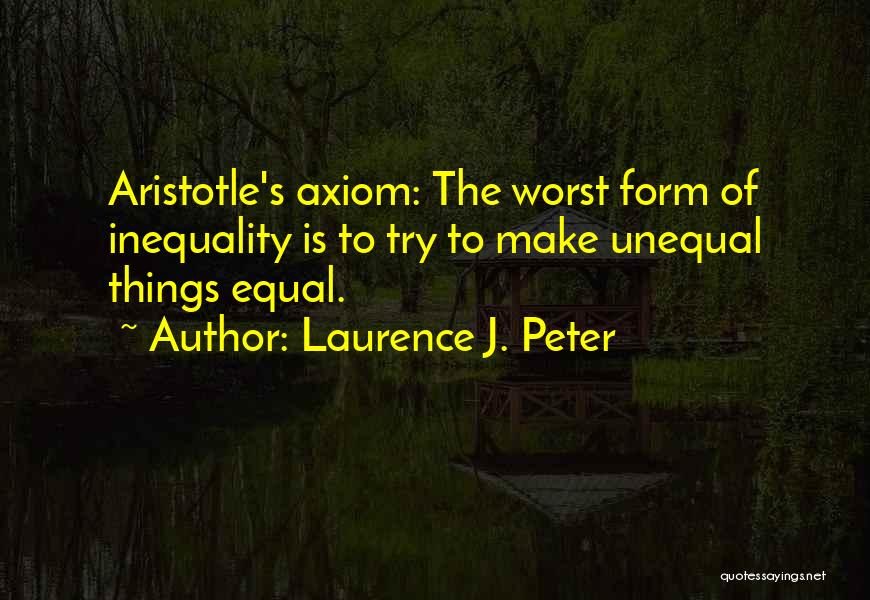 Laurence J. Peter Quotes 408638