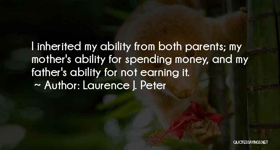 Laurence J. Peter Quotes 612859