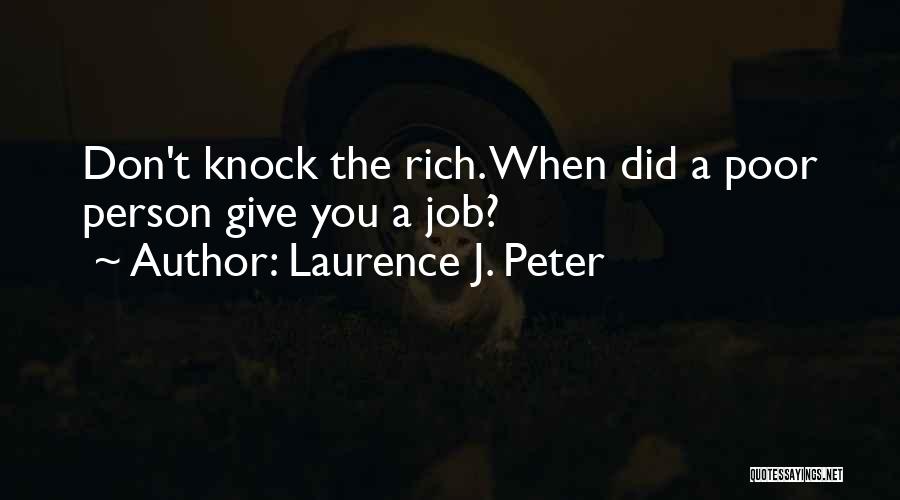 Laurence J. Peter Quotes 629747