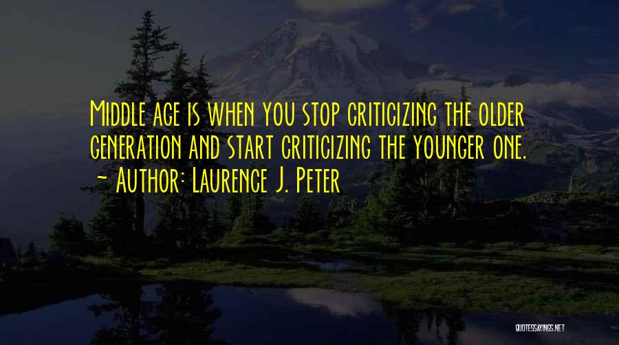 Laurence J. Peter Quotes 666256