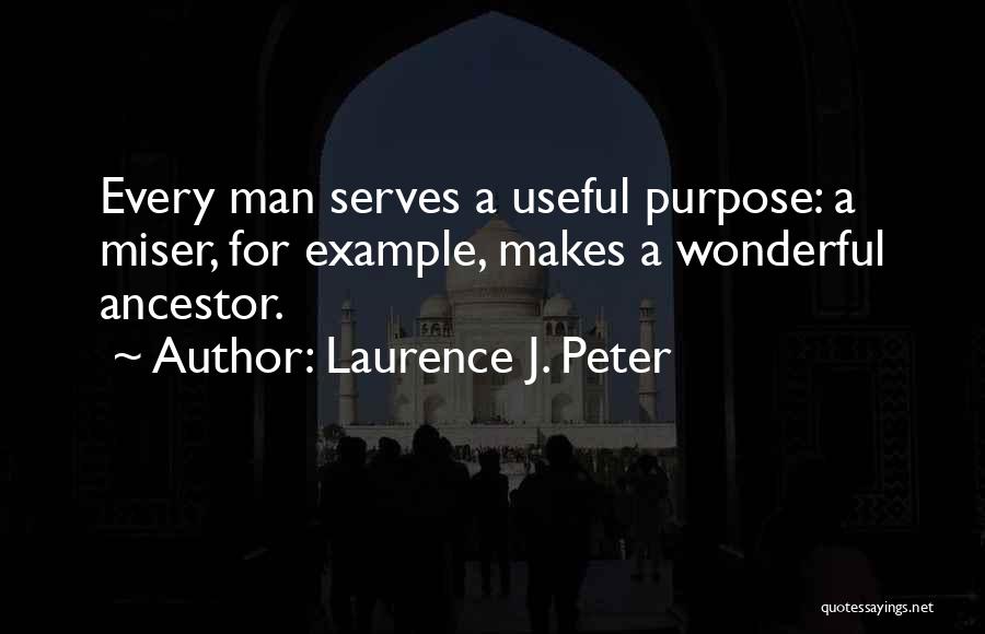 Laurence J. Peter Quotes 871795