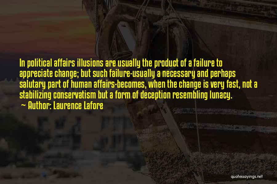 Laurence Lafore Quotes 1897926