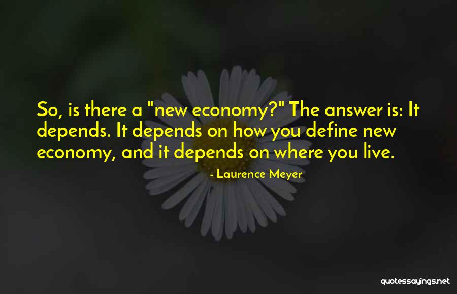 Laurence Meyer Quotes 209051