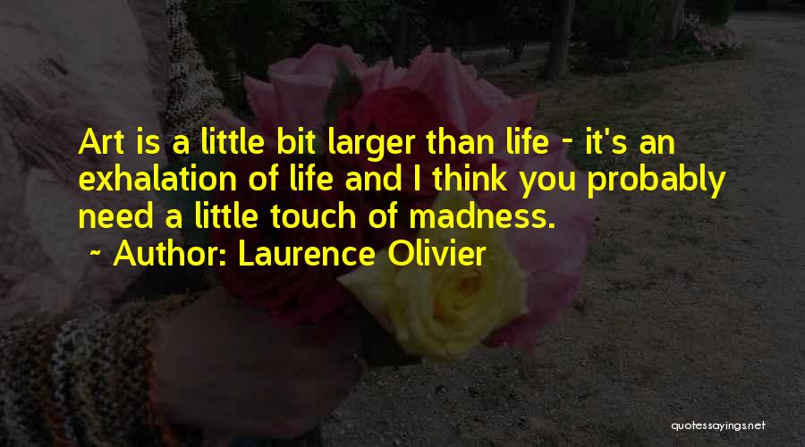 Laurence Olivier Quotes 291891