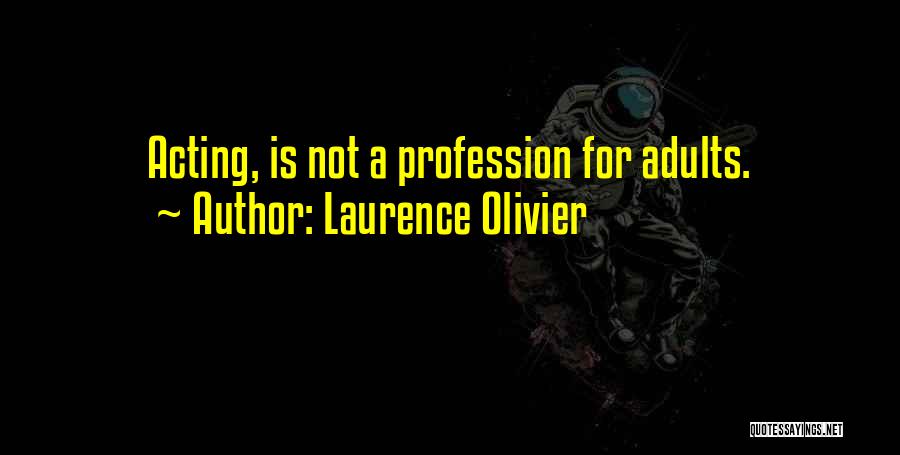 Laurence Olivier Quotes 641943