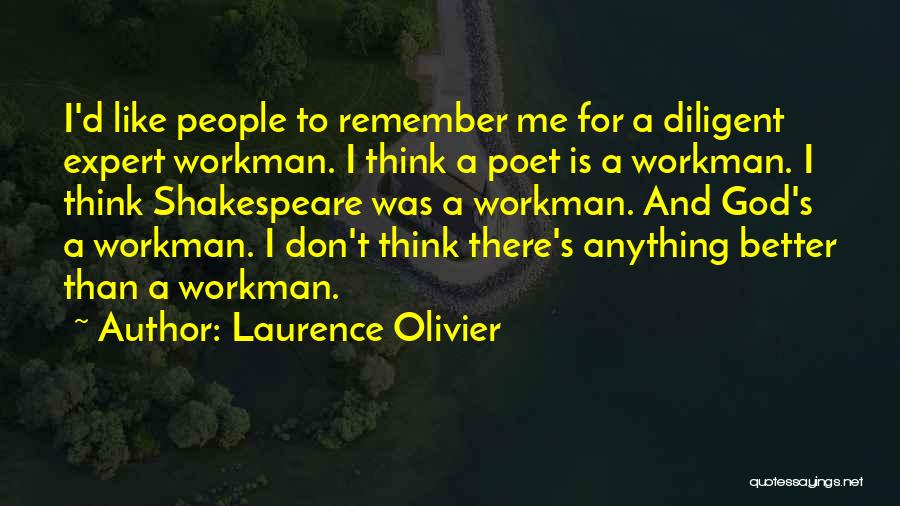 Laurence Olivier Quotes 889307