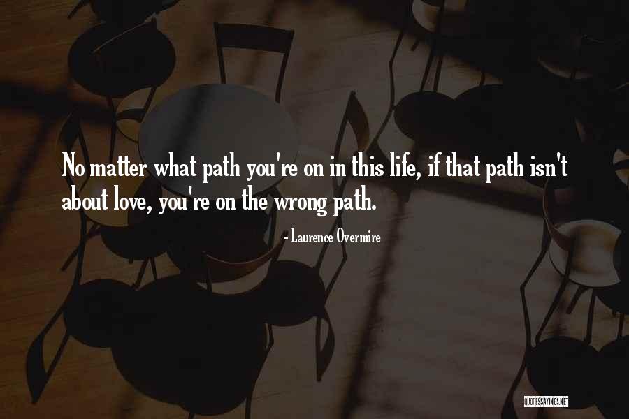 Laurence Overmire Quotes 1269587 Laurence Overmire Quotes 1269587