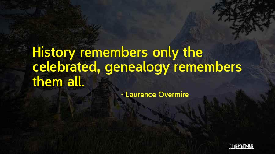 Laurence Overmire Quotes 650370