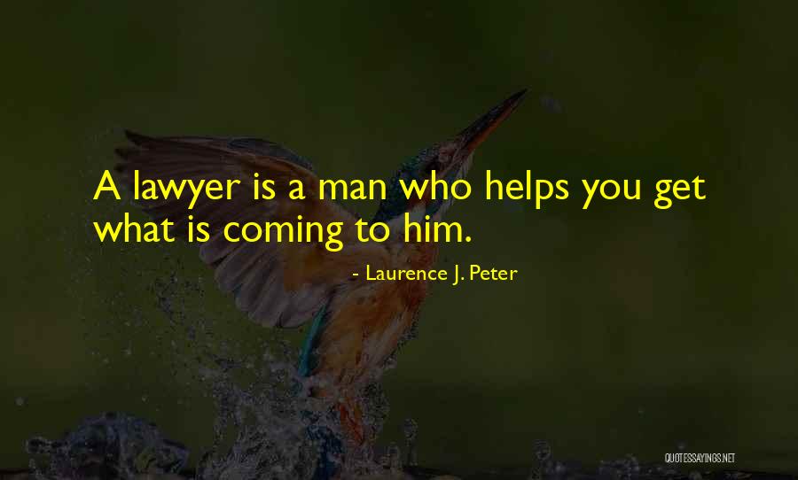 Laurence Peter Quotes By Laurence J. Peter Laurence Peter Quotes By Laurence J. Peter