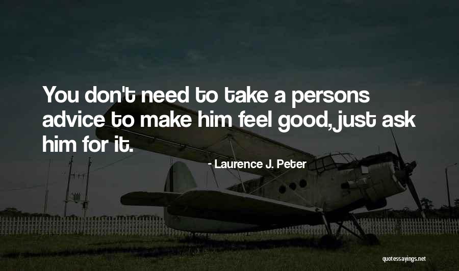 Laurence Peter Quotes By Laurence J. Peter Laurence Peter Quotes By Laurence J. Peter