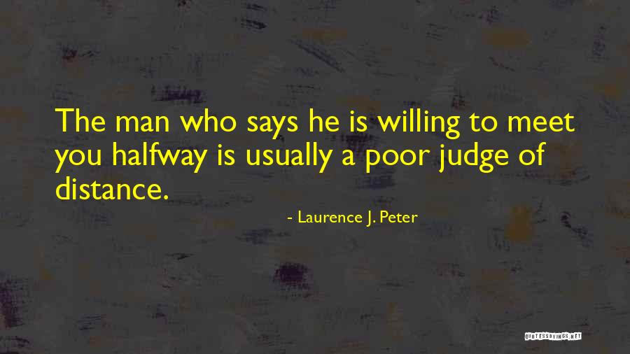 Laurence Peter Quotes By Laurence J. Peter Laurence Peter Quotes By Laurence J. Peter