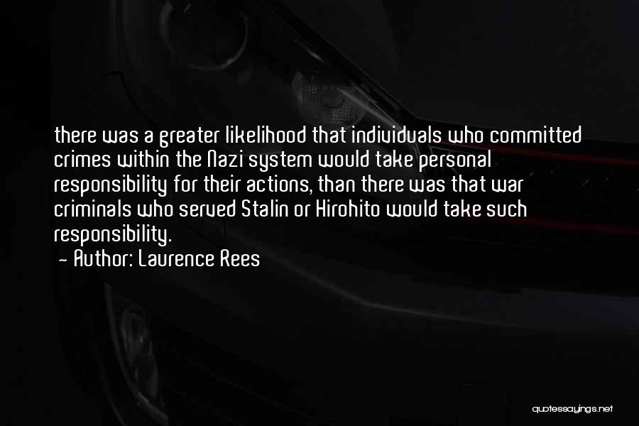 Laurence Rees Quotes 363725