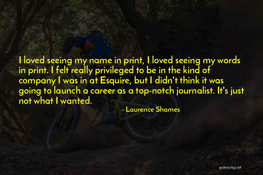 Laurence Shames Quotes 546406