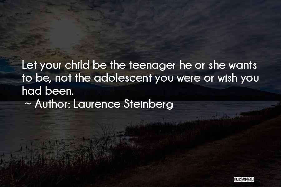 Laurence Steinberg Quotes 1168508