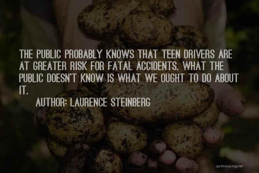 Laurence Steinberg Quotes 1857644