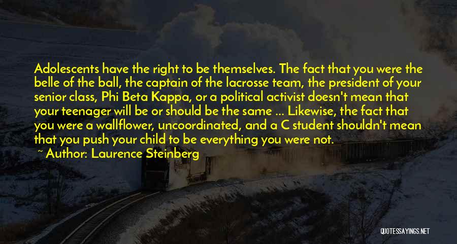 Laurence Steinberg Quotes 578617