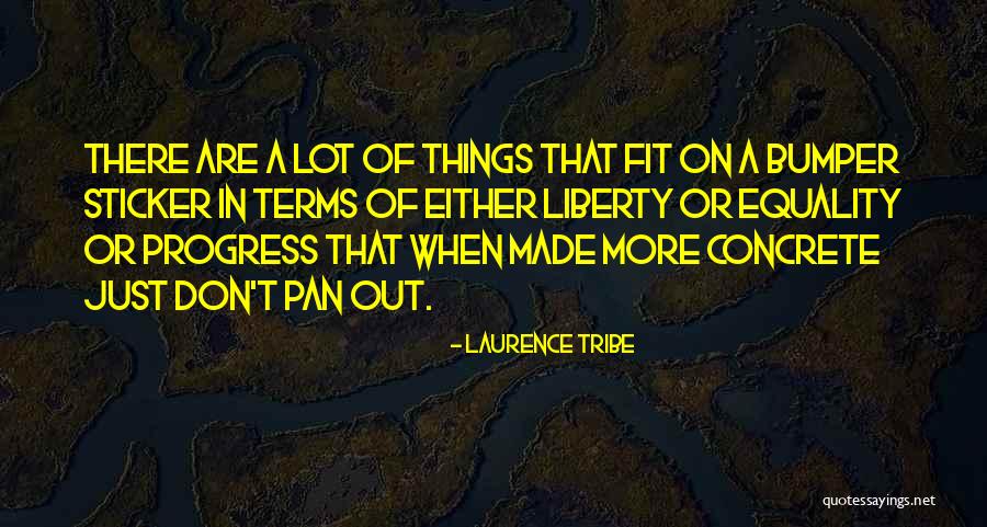 Laurence Tribe Quotes 1841340