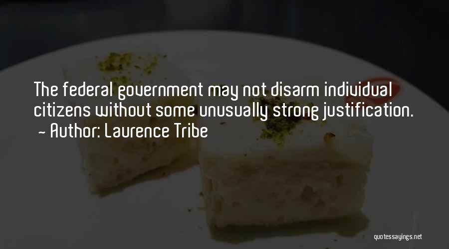 Laurence Tribe Quotes 192741