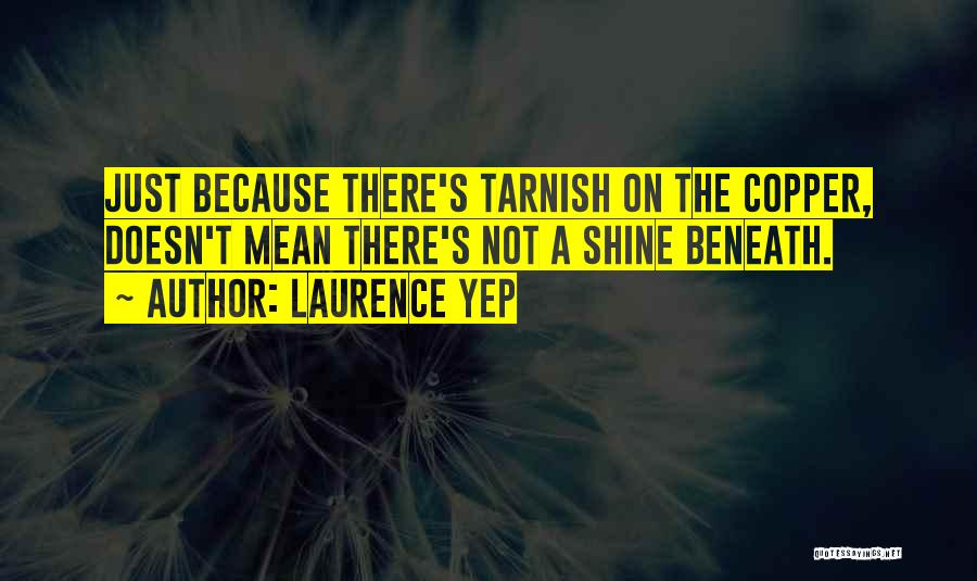 Laurence Yep Quotes 1191691