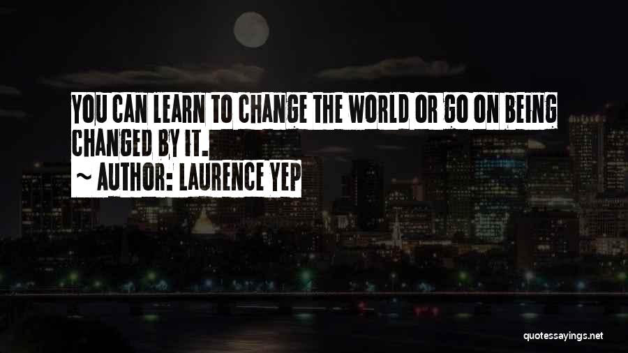 Laurence Yep Quotes 2059582