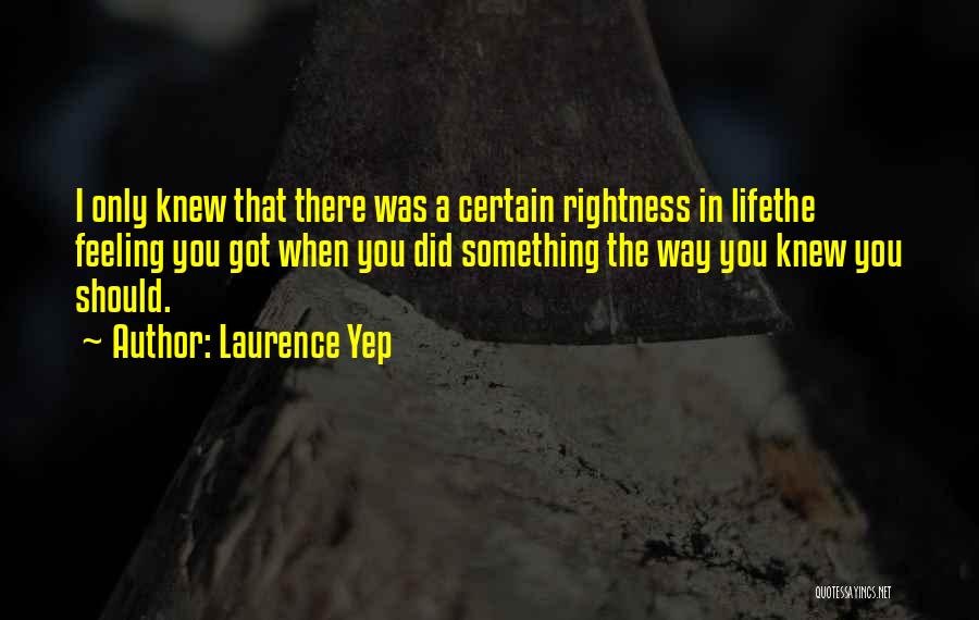 Laurence Yep Quotes 991063