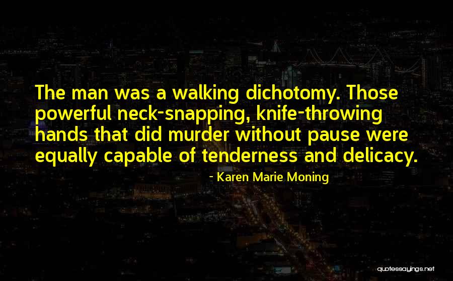 Laurencin Quotes By Karen Marie Moning Laurencin Quotes By Karen Marie Moning