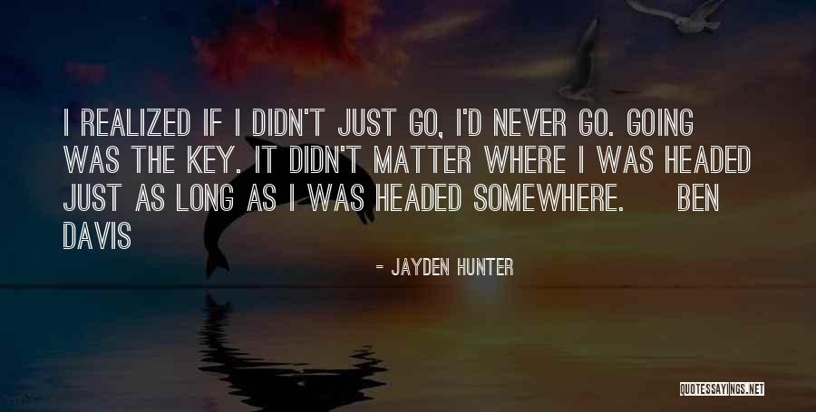 Laurencio Adot Quotes By Jayden Hunter Laurencio Adot Quotes By Jayden Hunter