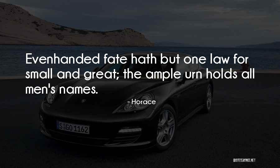 Laurendeaux Quotes By Horace Laurendeaux Quotes By Horace