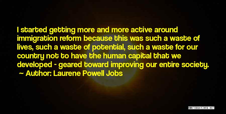 Laurene Powell Quotes By Laurene Powell Jobs