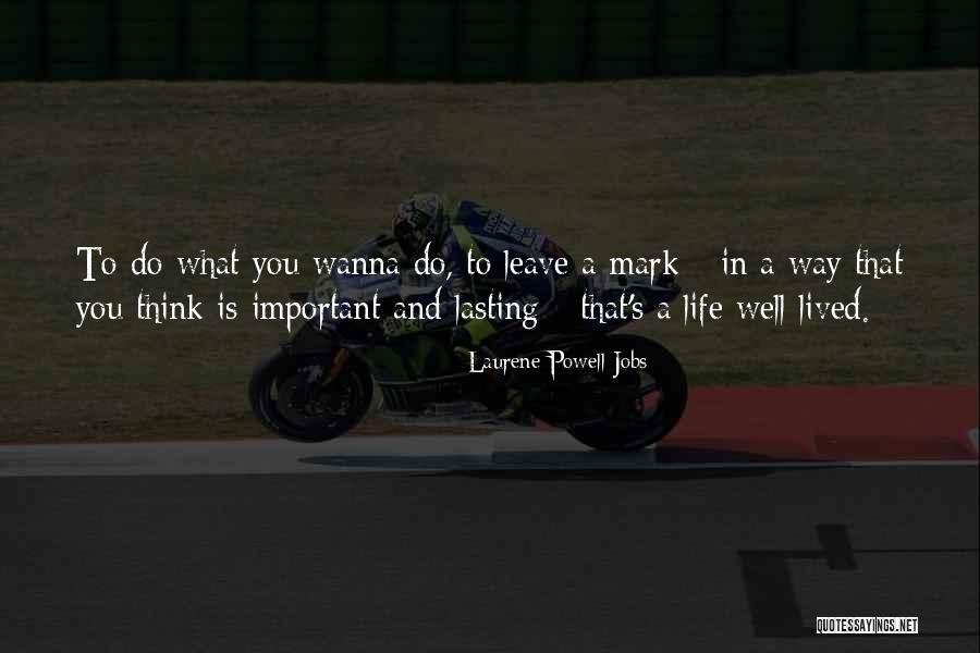 Laurene Quotes By Laurene Powell Jobs Laurene Quotes By Laurene Powell Jobs