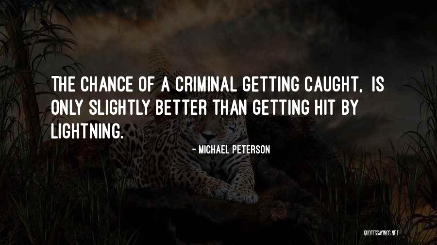 Laurengleisberglately Quotes By Michael Peterson Laurengleisberglately Quotes By Michael Peterson