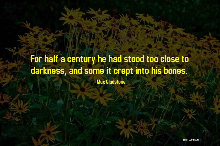 Laurenio Bettencourt Quotes By Max Gladstone Laurenio Bettencourt Quotes By Max Gladstone