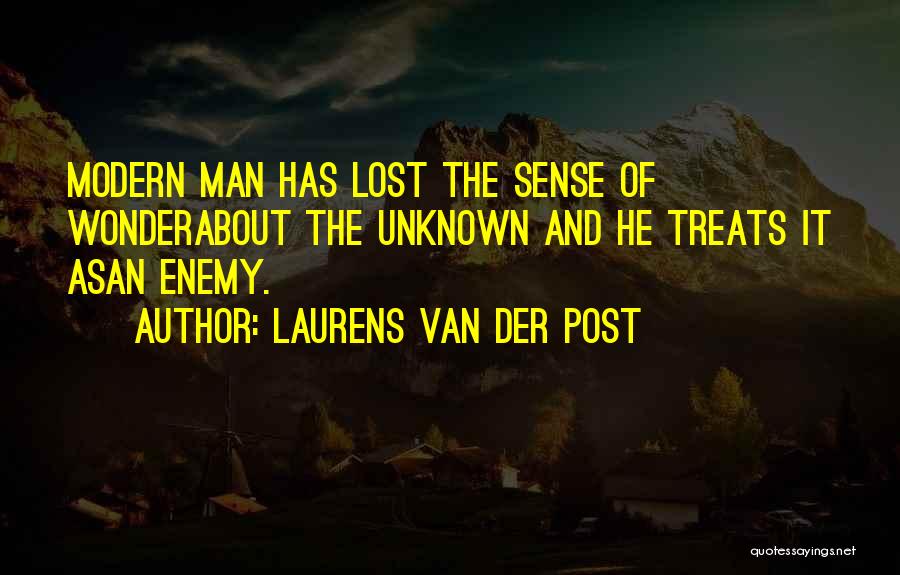 Laurens Van Der Post Quotes 1196141