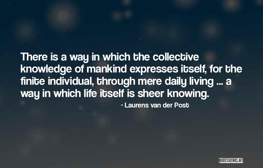 Laurens Van Der Post Quotes 1785124