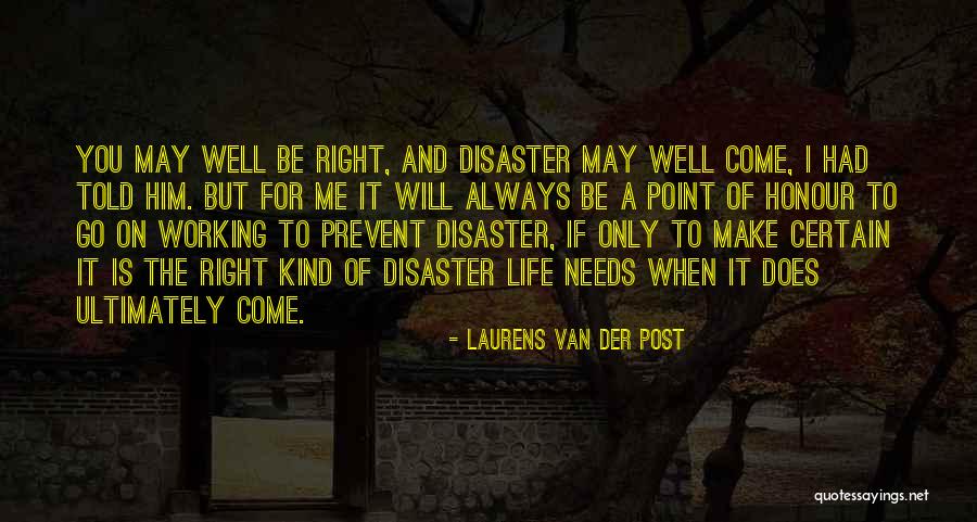 Laurens Van Der Post Quotes 250339