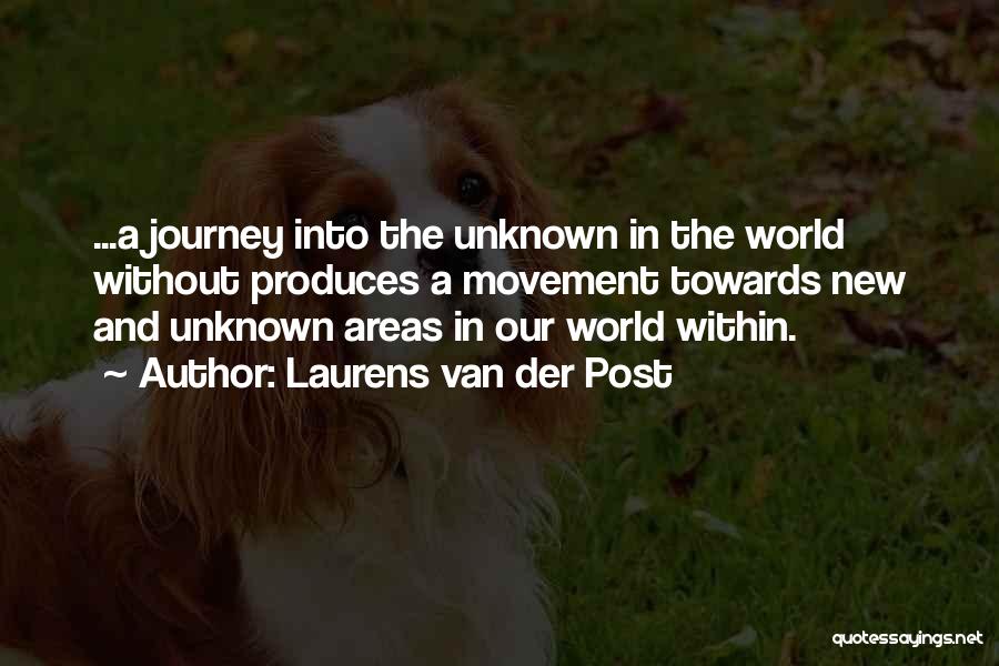 Laurens Van Der Post Quotes 525666