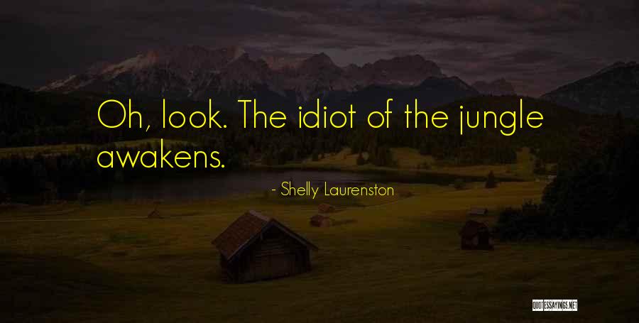 Laurenston Shelly Quotes By Shelly Laurenston Laurenston Shelly Quotes By Shelly Laurenston