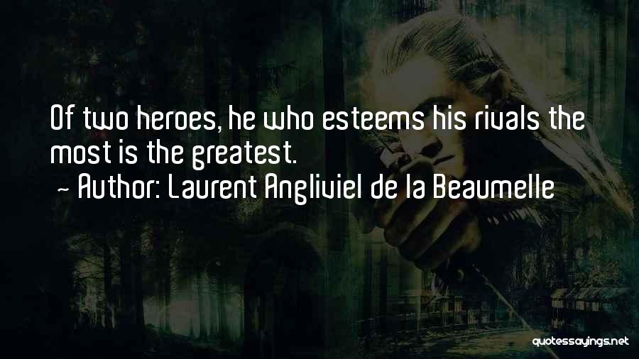 Laurent Angliviel De La Beaumelle Quotes 2037136