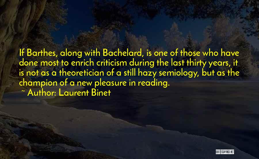 Laurent Binet Quotes 1016294