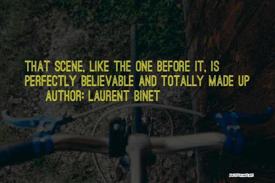 Laurent Binet Quotes 1022008